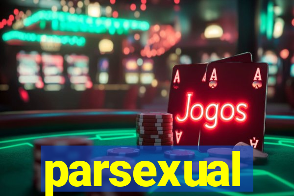 parsexual