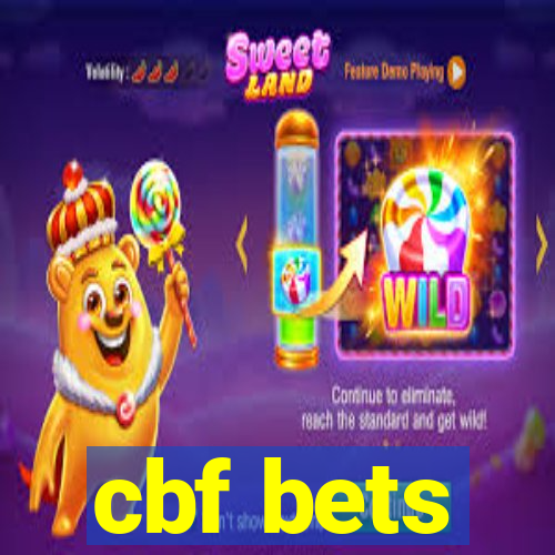 cbf bets