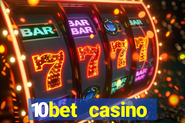 10bet casino blackjack experience