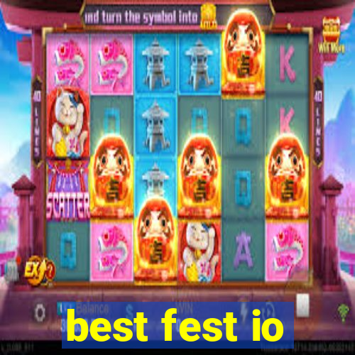 best fest io