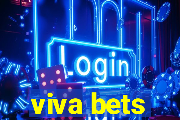 viva bets