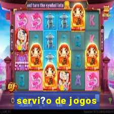 servi?o de jogos