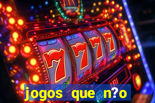 jogos que n?o precisa depositar para sacar