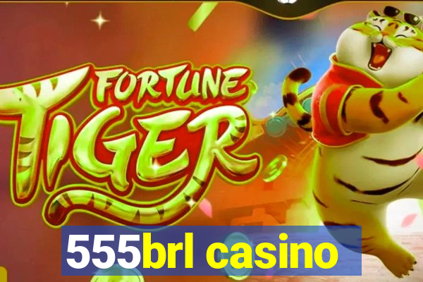 555brl casino