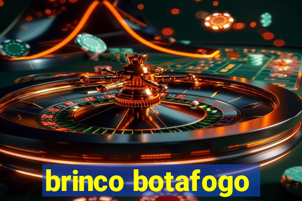 brinco botafogo