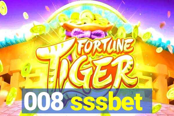 008 sssbet