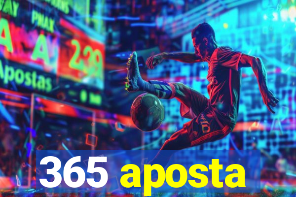 365 aposta