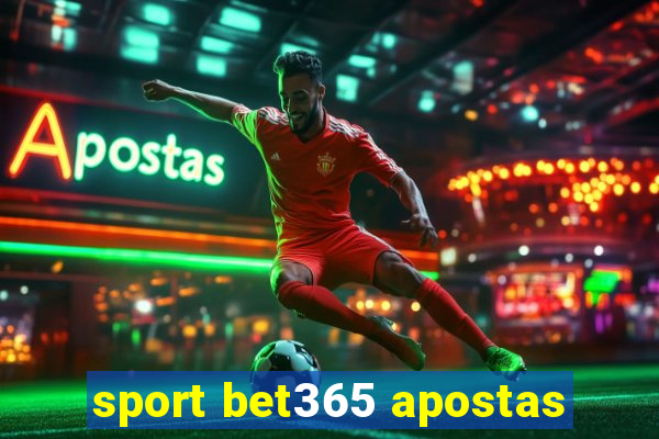 sport bet365 apostas