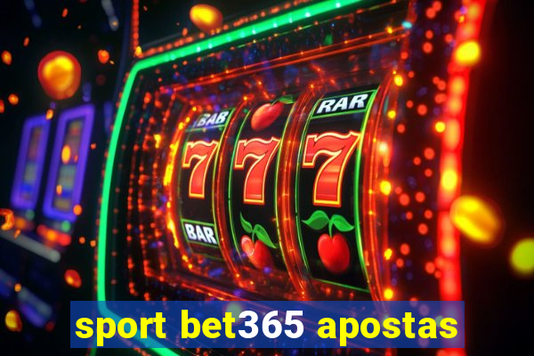 sport bet365 apostas