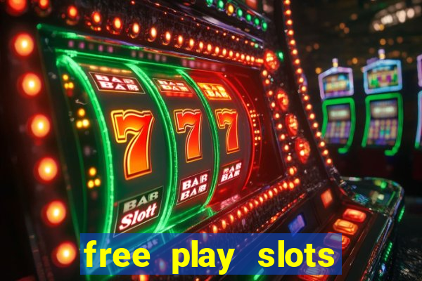 free play slots casino games