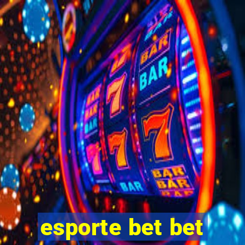 esporte bet bet