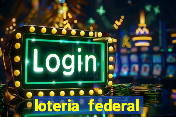 loteria federal giga sena