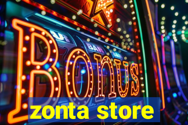 zonta store