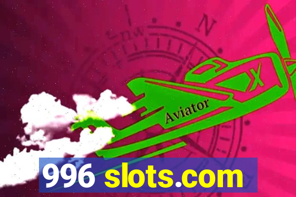 996 slots.com