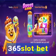 365slot bet