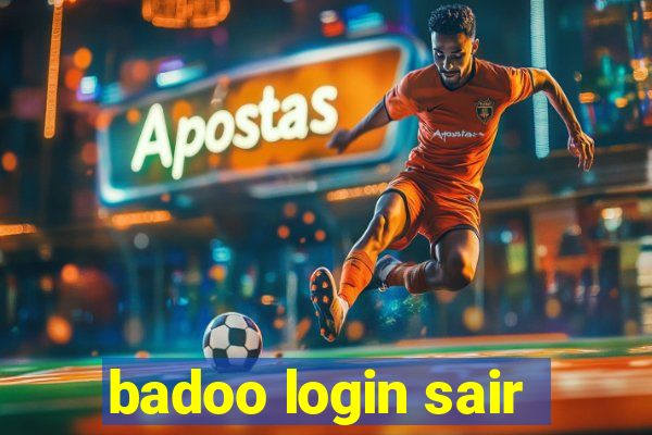 badoo login sair