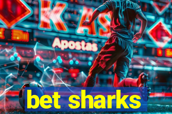 bet sharks