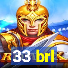 33 brl