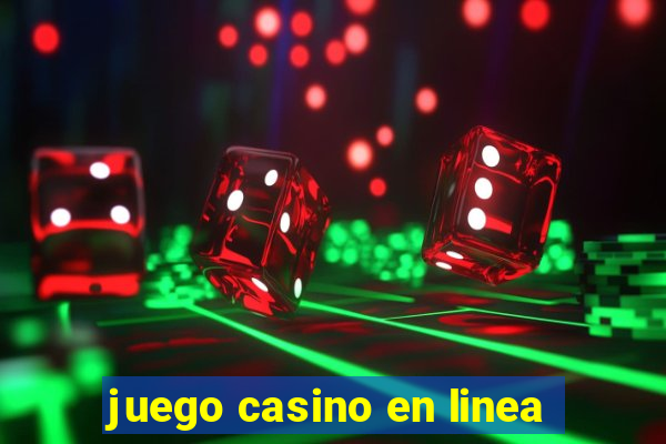 juego casino en linea