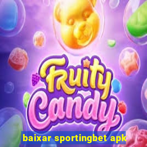 baixar sportingbet apk