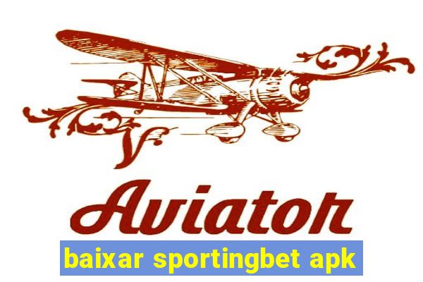 baixar sportingbet apk