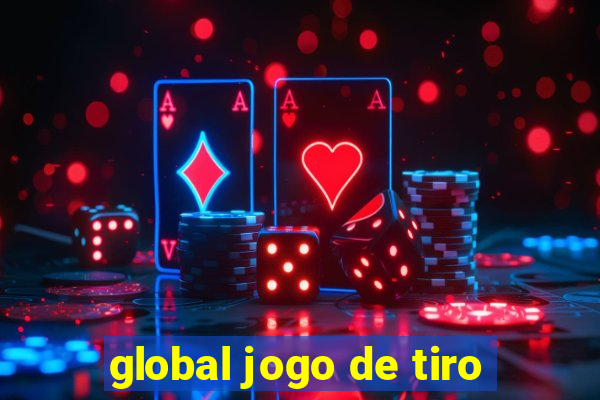 global jogo de tiro