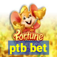 ptb bet