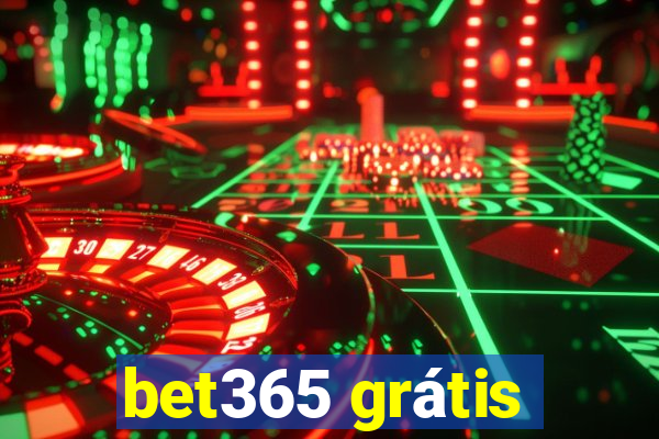 bet365 grátis