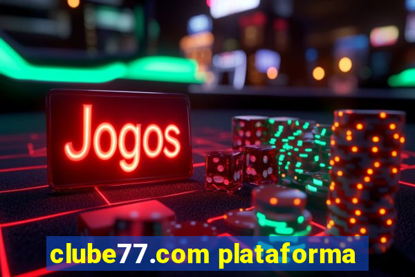 clube77.com plataforma