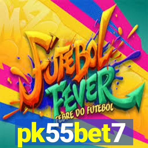 pk55bet7