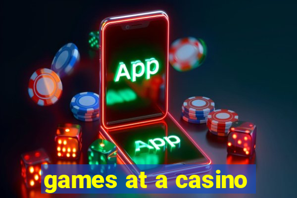 games at a casino