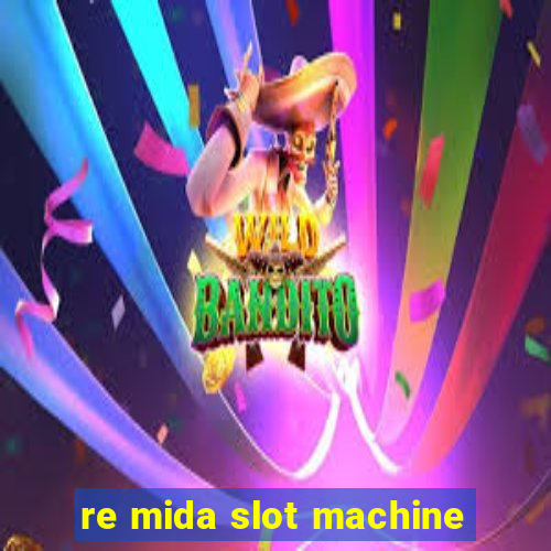 re mida slot machine