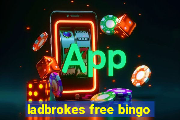 ladbrokes free bingo