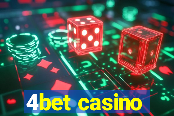 4bet casino