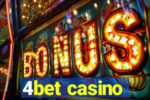 4bet casino