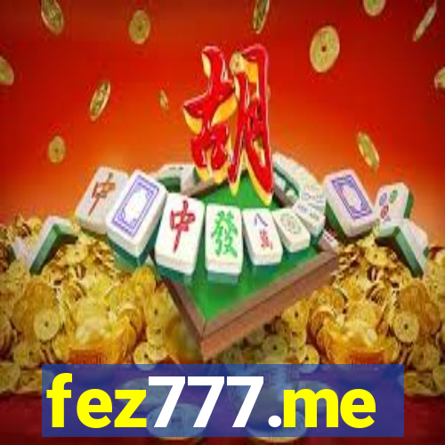 fez777.me