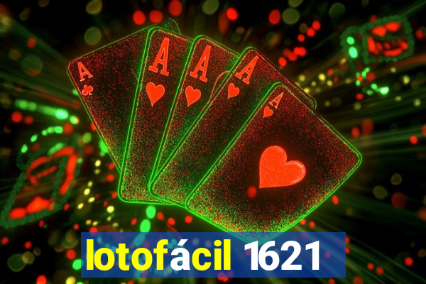 lotofácil 1621