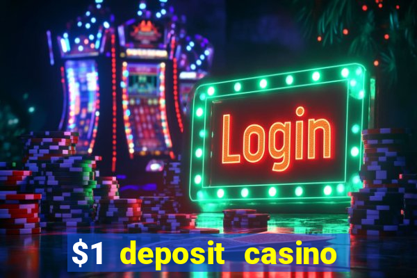 $1 deposit casino nz october 2021