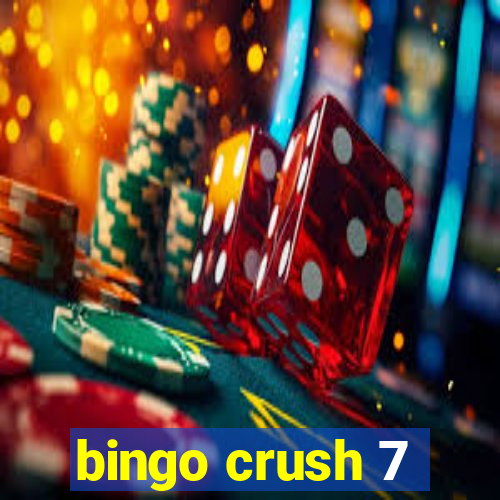 bingo crush 7