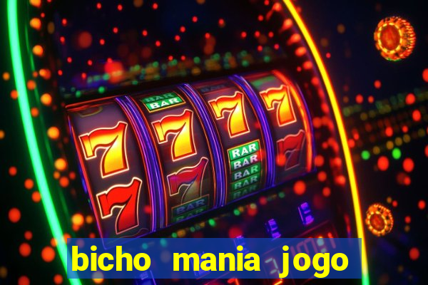 bicho mania jogo do bicho