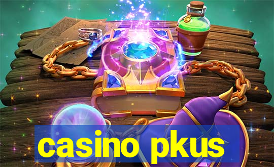 casino pkus