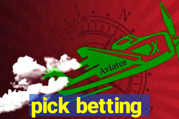 pick betting