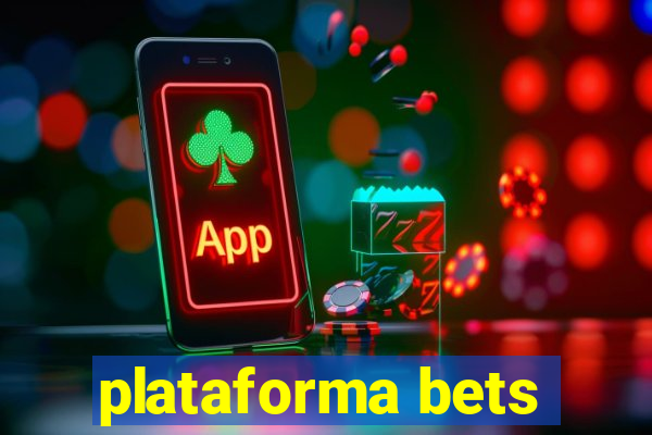 plataforma bets