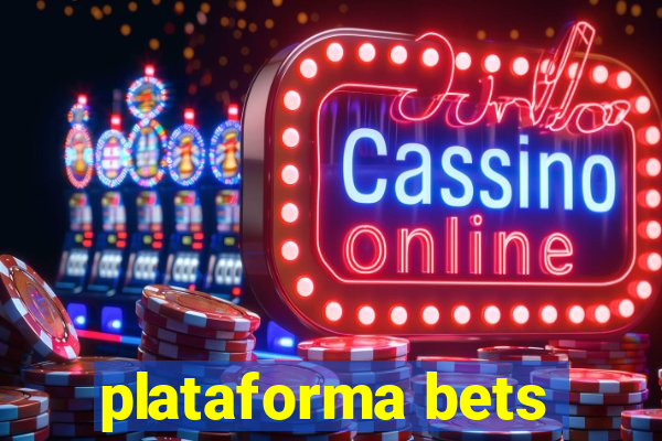 plataforma bets