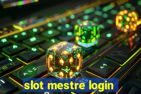 slot mestre login