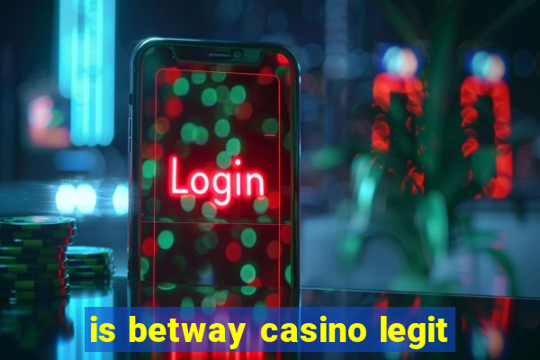 is betway casino legit