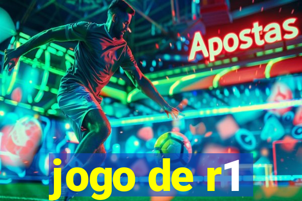 jogo de r1