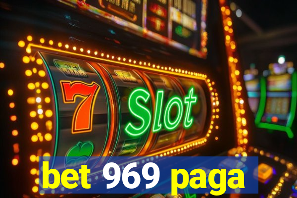 bet 969 paga