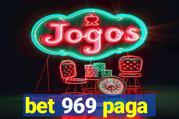 bet 969 paga