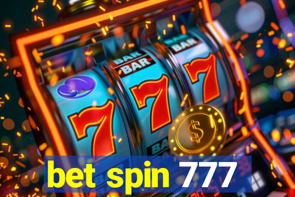 bet spin 777